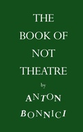 Cover: The Book of Not Theatre - Of Potters