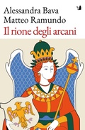 Cover: Il rione degli arcani - Narrativa;Articoli Liberi