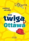 Cover: Une Twiga A Ottawa - Editions David