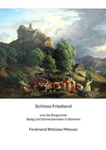 Cover: Schloss Friedland und die Burgruinen B&ouml;sig und Schreckenstein in B&ouml;hmen - tredition
