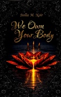 Cover: We Own Your Body - Kill &iquest; Save &iquest; Free &iquest; Own