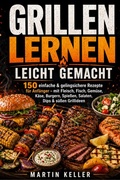 Cover: Grillen lernen leicht gemacht - epubli