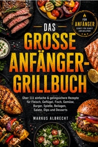 Enlarge image Cover: Das große Anfänger-Grillbuch - epubli