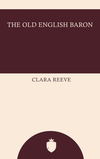 Enlarge image Cover: The Old English Baron - CLXBX