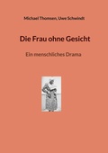 Cover: Die Frau ohne Gesicht - BoD - Books on Demand