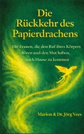 Cover: Die R&uuml;ckkehr des Papierdrachens - BoD - Books on Demand