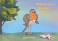 Cover: Rotkehlchen Roberto reicht&acute;s - BoD - Books on Demand