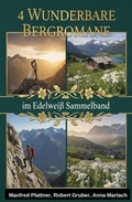 Cover: 4 Wunderbare Bergromane im Edelwei&szlig; Sammelband - Alfredbooks