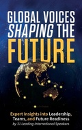 Cover: Global Voices Shaping the Future - Castle Mount Media GmbH & Co. KG
