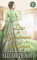Cover: Das Geheimnis der Erbin - dp DIGITAL PUBLISHERS GmbH
