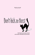 Cover: Don't kick ze Horst! - Telistomedia