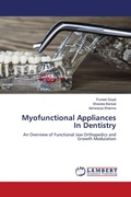Cover: Myofunctional Appliances In Dentistry - LAP Lambert Academic Publishing
