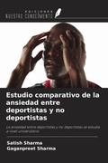 Cover: Estudio comparativo de la ansiedad entre deportistas y no deportistas - Ediciones Nuestro Conocimiento