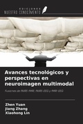 Cover: Avances tecnol&oacute;gicos y perspectivas en neuroimagen multimodal - Ediciones Nuestro Conocimiento