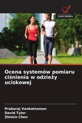 Cover: Ocena systemow pomiaru cisnienia w odziezy uciskowej - Wydawnictwo Nasza Wiedza