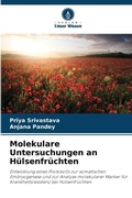 Cover: Molekulare Untersuchungen an Huelsenfruechten - Verlag Unser Wissen
