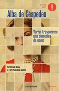 Cover: Vorrei trascorrere una domenica da uomo. Scritti sulle donne e il loro ruolo nella societ&agrave; - Oscar moderni. Cult;Mondadori
