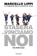 Cover: Stasera la vinciamo noi - Vivavoce;Mondadori