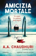 Cover: Amicizia mortale - Nuova narrativa Newton;Newton Compton Editori