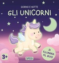 Cover: Gli unicorni. Giorno e notte - Sassi junior;Sassi
