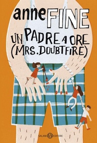 Enlarge image Cover: Un padre a ore (Mrs. Doubtfire) - Fuori collana Salani;Salani