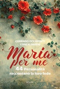 Cover: Maria per me. 44 personalit&agrave; raccontano la loro fede - Minerva Edizioni (Bologna)