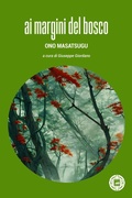 Cover: Ai margini del bosco - Asiasphere;Atmosphere Libri