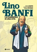 Cover: Lino Banfi. La commedia di una vita - Prospero's books;Tunu&eacute;