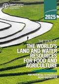 Cover: The State of the World's Land and Water Resources for Food and Agriculture 2025 - Food & Agriculture Organization of the United Nations (FAO)