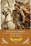Cover: Alejandro Magno | Spanish Version of Alexander The Great - Ukiyoto Publishing