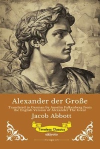 Enlarge image Cover: Alexander der Große | German Version of Alexander The Great - Ukiyoto Publishing