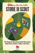 Cover: Storie di scout. Chips. Una storia tira l'altra - Universale d'Avventure e d'Osservazioni. Letture intermedie;Gallucci Bros