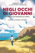 Cover: Negli occhi di Giovanni. Storia di un ragazzo di Capaci - Il Castoro bambini;Il Castoro