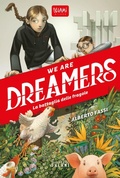 Cover: We are dreamers. La battaglia delle fragole - MAGAZZINI SALANI