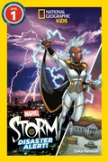 Cover: Marvel's Storm: Disaster Alert! (National Geographic Kids Readers, Level 1) - Disney - RHCB