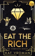Cover: Eat the Rich: De Complete Serie - Kat Vroman