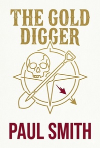 Enlarge image Cover: The Gold Digger - Paul Smith