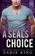Cover: A SEAL's Choice - Sadie King