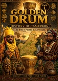 Cover: History of Cameroon- First Peoples and Kingdoms - Self