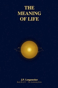 Enlarge image Cover: The Meaning of Life - J.P. Longenecker