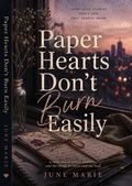 Cover: Paper Hearts Don't Burn Easily - Scarlett Everhart