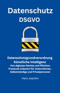 Cover: Datenschutz - DSGVO, KI und digitale Rechte 2026 - JurTextAutor
