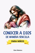 Cover: Conocer A Dios De Manera Sencilla Para Ninos - Ozer Mumcu