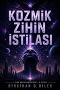 Cover: Kozmik Zihin Istilasi - Bircihan D. Dilek
