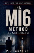 Cover: The MI6 Method for Self-Defense - Directorate Press