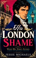 Cover: His London Shame - Partners in Crime Press LLC