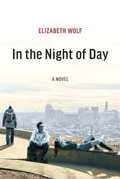 Cover: In the Night of Day - Braughler Books, LLC