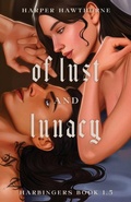 Cover: Of Lust and Lunacy - Harper Hawthorne