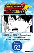 Cover: The Strongest Wizard Becomes a Countryside Guard After Taking an Arrow to the Knee #052 - Square Enix