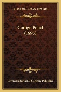 Bild: Codigo Penal (1895) - Kessinger Publishing